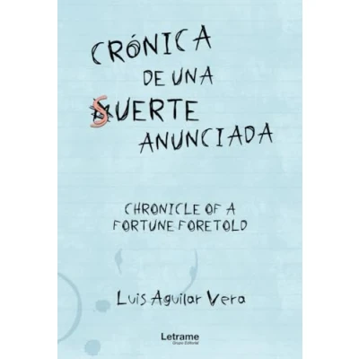Imagen de Crónica de una suerte anunciada: Chronicle of a fortune foretold: 01 (Biografías)