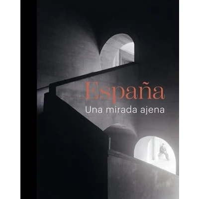 Imagen de España. Una Mirada Ajena