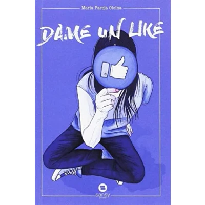 Imagen de DAME UN LIKE (Literatura actual)