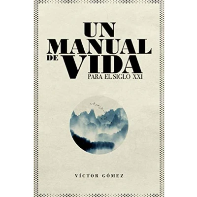 Imagen de Un manual de vida Para el siglo XXI: XXI (SIN COLECCION)