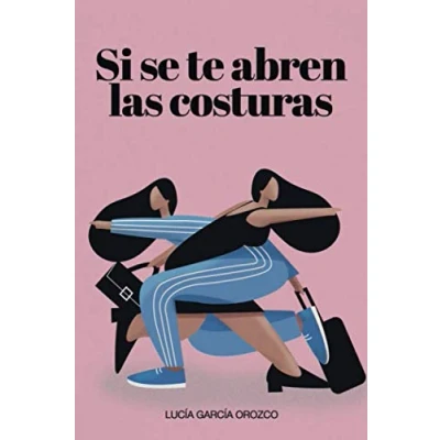 Imagen de Si se te abren las costuras: 1 (Novela)