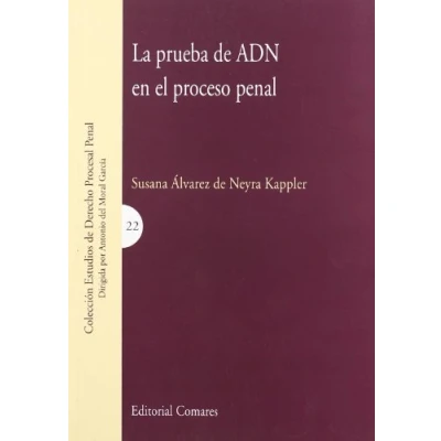 Imagen de La Prueba De Adn En El Proceso Penal