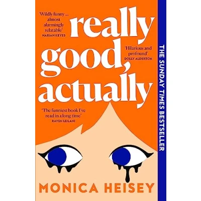 Imagen de Really good, actually: treat yourself to the hilarious sunday times bestselling debut novel of 2023 this new year