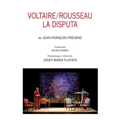 Imagen de Voltaire/Rousseau. La disputa: 02 (Teatro)