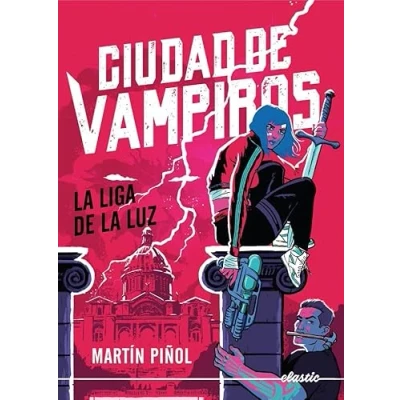 Imagen de Ciudad de vampiros 2. la Liga Luz (Elastic Books)