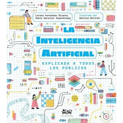 Imagen de La inteligencia artificial explicada a todos los públicos (DEGURIA)