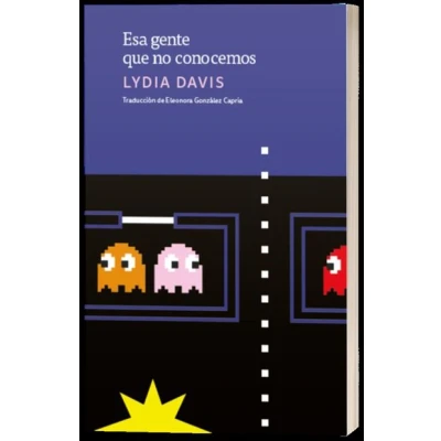 Imagen de Esa Gente Que No Conocemos