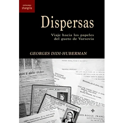Imagen de dispersas. Viaje Hacia Los papeles del gueto De Varsovia: 36 (Contracampo)