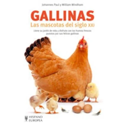 Imagen de Gallinas. Las mascotas del siglo XXI (SIN COLECCION)