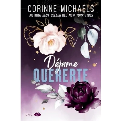 Imagen de Déjame quererte (CHIC EDITORIAL)