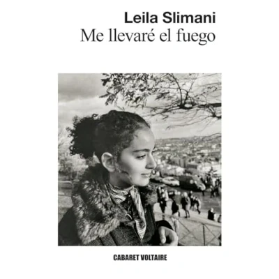 Imagen de Me Llevaré El Fuego Malika Embarek López (traducción), Leïla Slimani (autor)