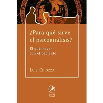 Imagen de ¿para Que Sirve El Psicoanalisis?