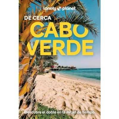 Imagen de Cabo Verde De cerca 1 (Guías Lonely Planet)