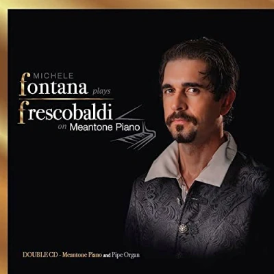 Imagen de Fontana Plays Frescobaldi On Meantone Piano 2 Cds Michele