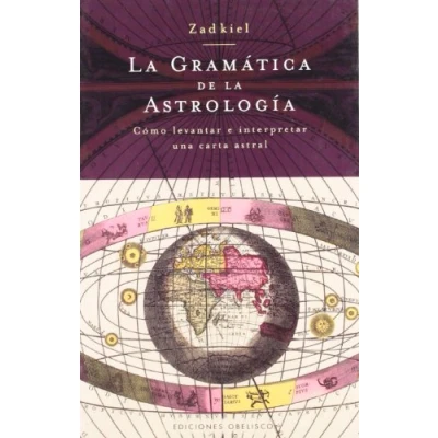 Imagen de Gramática de la astrología: Cómo levantar e interpretar una carta astral