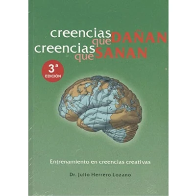 Imagen de creencias que dañan. Creecias sanan.: Entrenamiento en creativas (AUTOAYUDA Y SALUD)