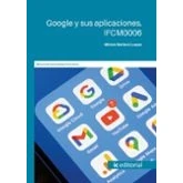 Imagen de (i.b.d.) Ifcm0006 Google Y Sus Aplicaciones.