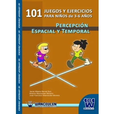 Imagen de 101 Juegos Y Ejercicios De Percepción Espacial Temporal Para Niños 3 6 Años