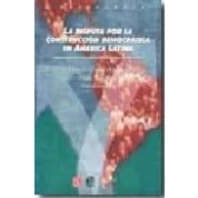 Imagen de La Disputa Por Construcción Democrática En América Latina
