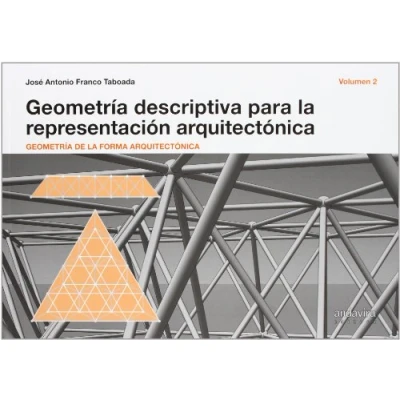 Imagen de Geometría Descriptiva Para La Representación Arquitectónica (Vol. 02) (SIN COLECCION)