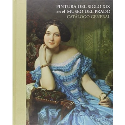 Imagen de Catálogo general de pintura del siglo XIX en el Museo Prado (SIN COLECCION)