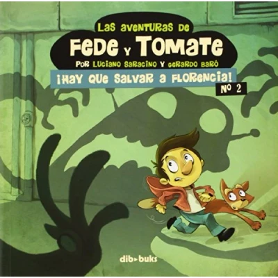 Imagen de Las aventuras de Fede y Tomate 2: ¡Hay que salvar a Florencia! (INFANTIL)