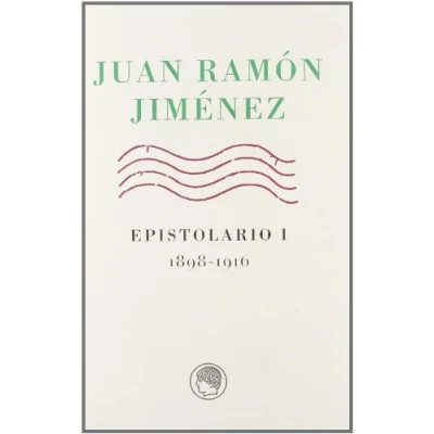 Imagen de JUAN RAMON JIMENEZ EPISTOLARIO I 1898 1916 (EPISTOLARIOS)