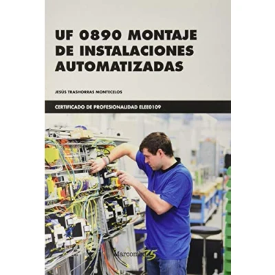 Imagen de Montaje De Instalaciones Automatizadas Uf0890 (FORMACION)