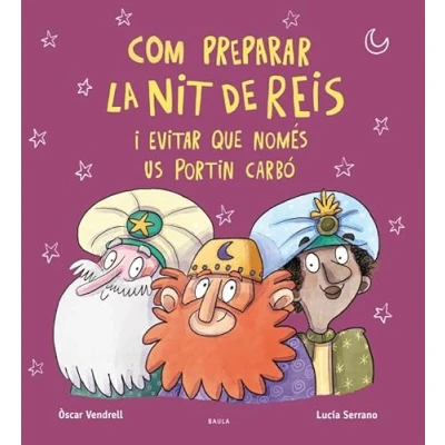 Imagen de Com preparar la nit de Reis i evitar que només us portin carbó (Àlbum)