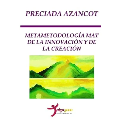 Imagen de Metametodologia MAT de la INNOVACION y CREACION