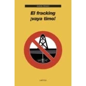 Imagen de El Fracking Vaya Timo