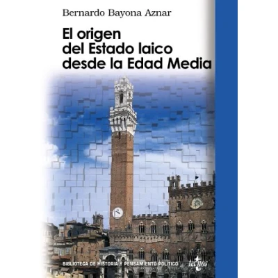 Imagen de El origen del Estado laico desde la Edad Media (Biblioteca de Historia y Pensamiento Político)