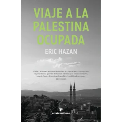 Imagen de Viaje A La Palestina Ocupada (LA MUCHACHA DE DOS CABEZAS)