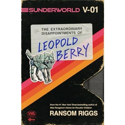 Imagen de Sunderworld Vol. I: The Extraordinary Disappointments Of Leopold Berry