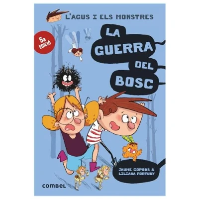 Imagen de La guerra del bosc: 4 (L&#039;Agus i els monstres)
