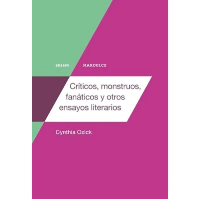 Imagen de Críticos monstruos fanáticos y otros ensayos literarios: 3