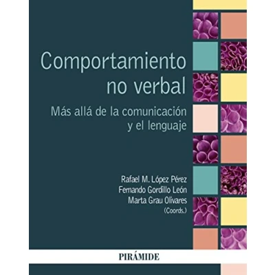 Imagen de Comportamiento no verbal: Más allá de la comunicación y el lenguaje (Psicología)