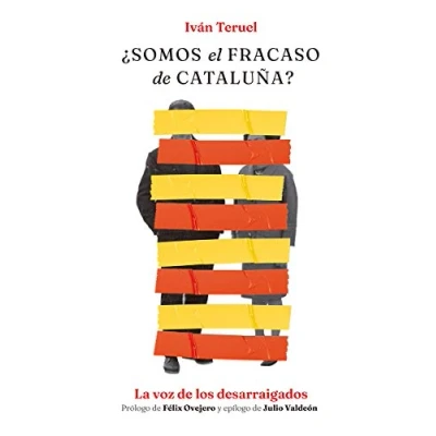 Imagen de ¿Somos el fracaso de Cataluña?: La voz los desarraigados (NO FICCION)