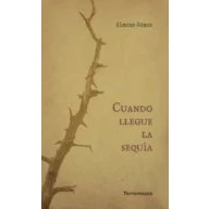 Imagen de Cuando Llegue La Sequia