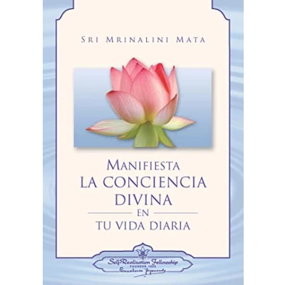 Imagen de Manifiesta La Conciencia Divina En Tu Vida Diaria (SIN COLECCION)