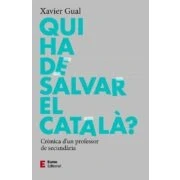 Imagen de Qui Ha De Salvar El Català?