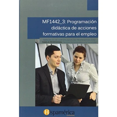 Imagen de Mf1442_3 Programacion Didactica De Acciones Formativas Para El Empleo