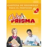 Imagen de Carpeta De Recursos Para El Profesor A2 b1: Club Prisma intermed Io