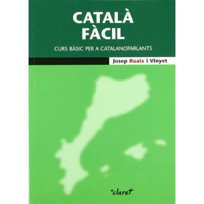Imagen de Català fàcil: Curs bàsic per a catalanoparlants