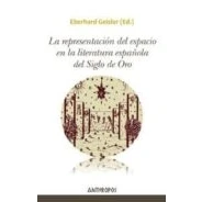 Imagen de La Representacion Del Espacio En Literatura Española Siglo De O
