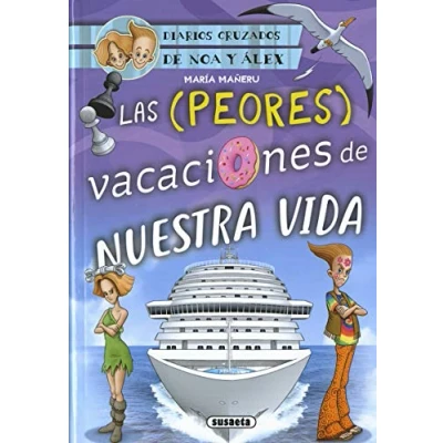Imagen de Las peores Vacaciones de nuestra vida (Diarios cruzados Noa y Alex)