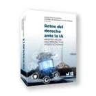 Imagen de Retos Del Derecho Ante La Ia. Apuntes Desde Una Perspectiva Interdisci
