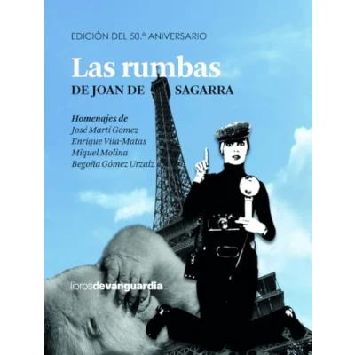 Imagen de Las rumbas DE Joan Sagarra: Edición 50.º aniversario (LIBROS VANGUARDIA)