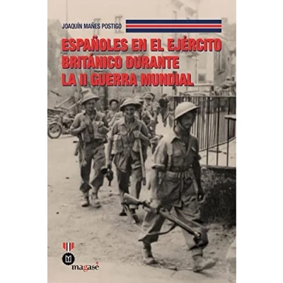 Imagen de ESPAÑOLES EN EL EJERCITO BRITANICO DURANTE LA II GUERRA MUNDIAL