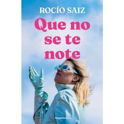 Imagen de Que no se te note (Novela)